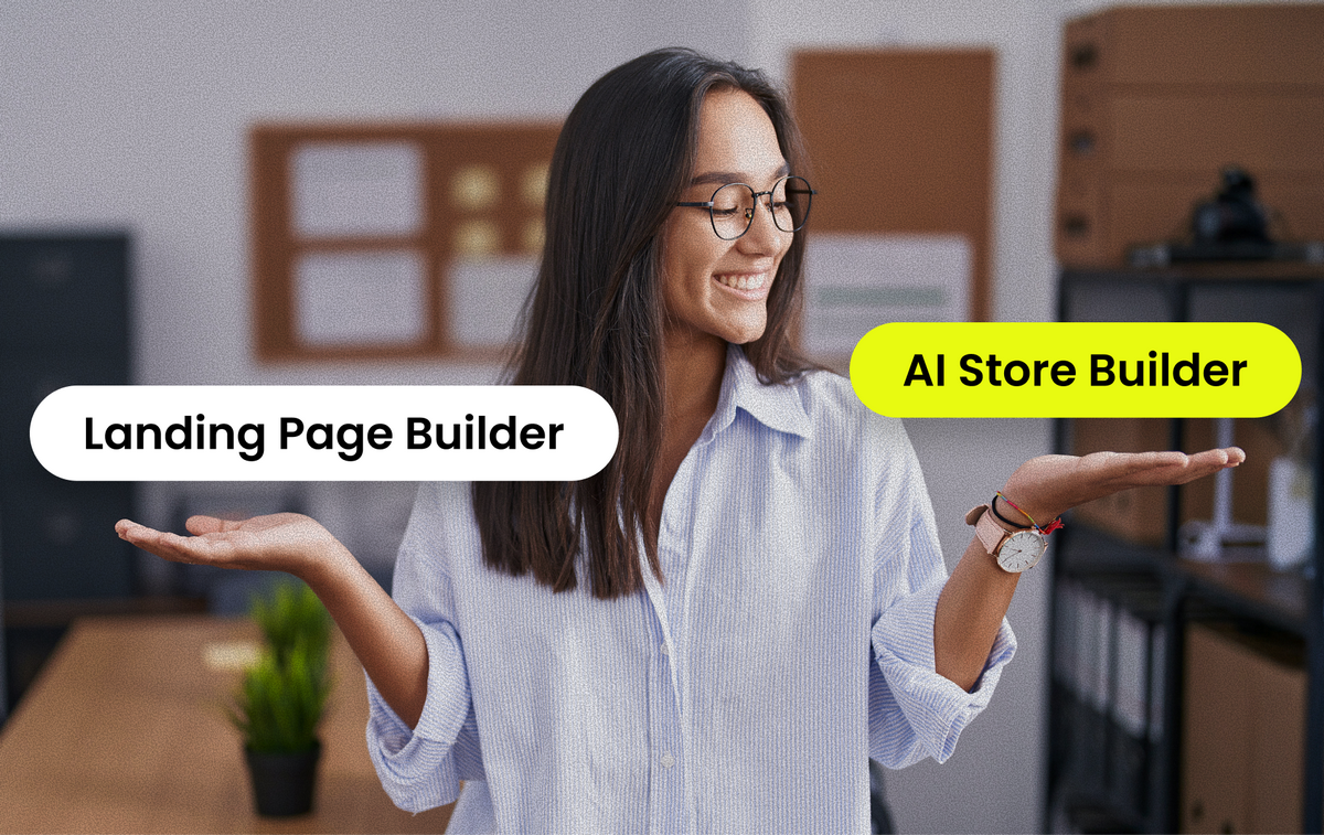 AI Store Builder VS Landing Page Tools: Which To Use In 2026?